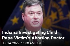 Indiana Investigating Child Rape Victim&#39;s Abortion Doctor
