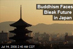 Buddhism Faces Bleak Future in Japan