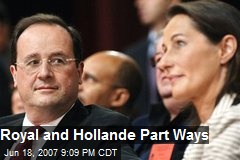 Royal and Hollande Part Ways