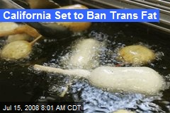 California Set to Ban Trans Fat