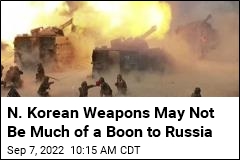 N. Korean Weapons May Not Be Much of a Boon to Russia