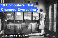 10 Computers That Changed Everything
