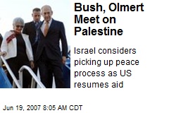 Bush, Olmert Meet on Palestine