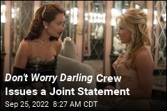 Don&#39;t Worry Darling Crew Issues a Joint Statement
