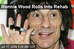 Ronnie Wood Rolls Into Rehab
