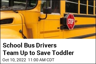 Quick-Thinking School Bus Drivers Save Toddler