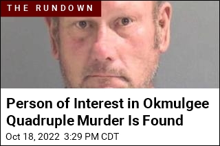 Person of Interest in Okmulgee Quadruple Murder Is Found