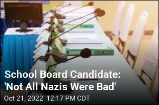 School Board Candidate Slams &#39;Haters&#39; After Nazi Comments