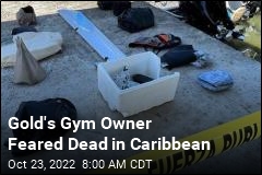 Gold&#39;s Gym Owner Feared Dead in Caribbean