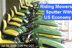 Riding Mowers Sputter With US Economy
