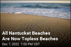 Under New Law, Anyone Can Go Topless on Nantucket Beaches