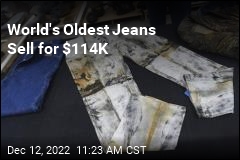 World&#39;s Oldest Jeans Sell for $114K