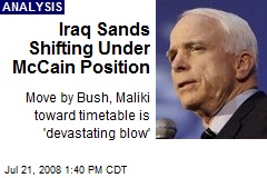 Iraq Sands Shifting Under McCain Position