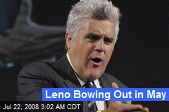 Leno Bowing Out in May