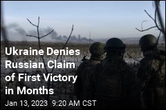 Ukraine Denies Russian Claim of First Victory in Months
