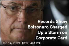 Records Show Bolsonaro Charged Up a Storm on Corporate Card