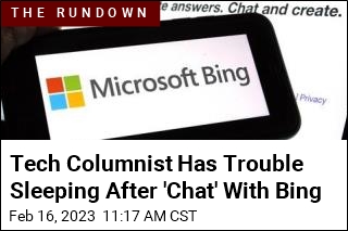 Tech Columnist Has Trouble Sleeping After &#39;Chat&#39; With Bing