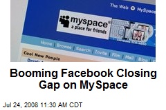 Booming Facebook Closing Gap on MySpace