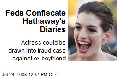 Feds Confiscate Hathaway's Diaries