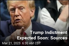 Trump Indictment Expected Soon: Sources