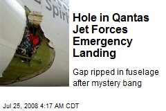 Hole in Qantas Jet Forces Emergency Landing