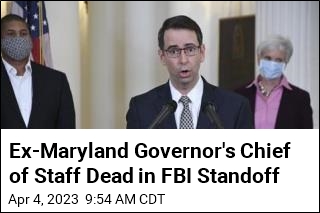 Former Maryland Governor&#39;s Top Aide Killed in FBI Standoff
