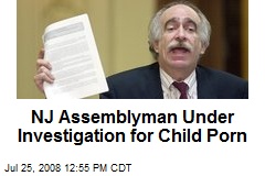 NJ Assemblyman Under Investigation for Child Porn