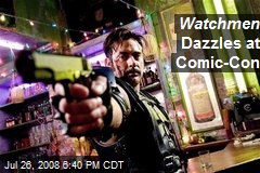 Watchmen Dazzles at Comic-Con