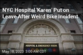 NYC Bellevue Hospital &#39;Karen&#39; Placed on Leave After Bike Incident
