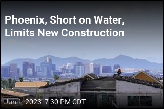 Lacking Sufficient Water, Arizona to Curb Homebuilding