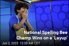 National Spelling Bee Champ Wins on a &#39;Layup&#39;