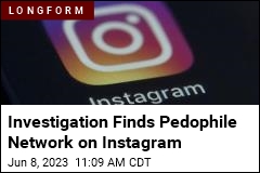 Investigation: Instagram Is a Tool for Pedophiles