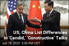 US, China List Differences in &quot;Candid,&#39; &#39;Constructive&#39; Talks