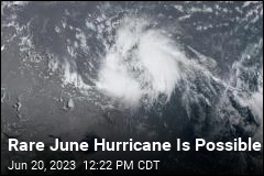 This Could Be Atlantic&#39;s First June Hurricane in 90 Years