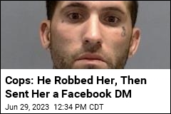 Cops: He Robbed Her, Then Asked to Be Facebook Friends