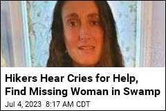 Hikers Hear Cries for Help, Find Missing Woman in Swamp