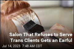 Salon That Refuses to Serve Trans Clients Gets an Earful