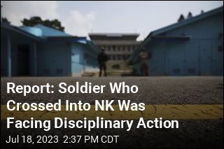 Report: Soldier Who Crossed Into NK Was Facing Disciplinary Action