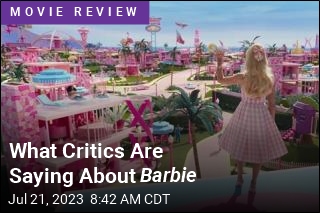 What Critics Are Saying About Barbie