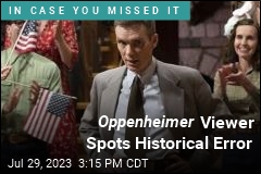 Oppenheimer Viewer Spots Historical Error