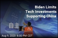 Biden Limits Tech Investments Supporting China