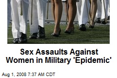 Sex Assaults Against Women in Military 'Epidemic'