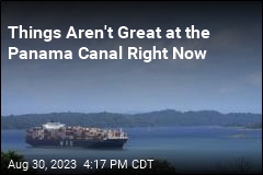 Drought Is Causing Problems in the Panama Canal