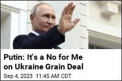 Putin Bids Adieu to Turkey Talks With No Grain Deal