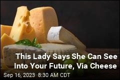 This Lady Says She Can See Into Your Future, Via Cheese