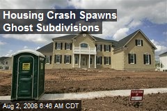 Housing Crash Spawns Ghost Subdivisions