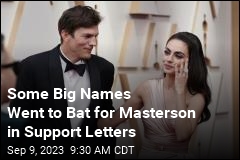Kutcher, Kunis Called Masterson &#39;Role Model&#39; in Support Letters
