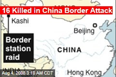 16 Killed in China Border Attack