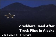 2 Soldiers Dead After Truck Flips in Alaska
