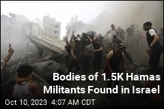 1.5K Bodies of Hamas Militants Found in Israel